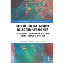 Climate Change Gender Roles and Hierarchies Socioeconomic Transformati