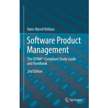 Software Product Management The ISPMACompliant Study Guide and Handboo