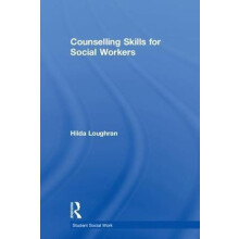 Counselling Skills for Social Workers by Hilda Loughran Hardcover Book