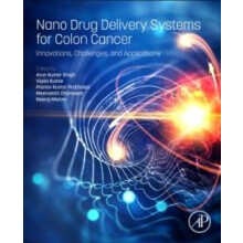 Nano Drug Delivery Systems for Colon Cancer Paperback Book