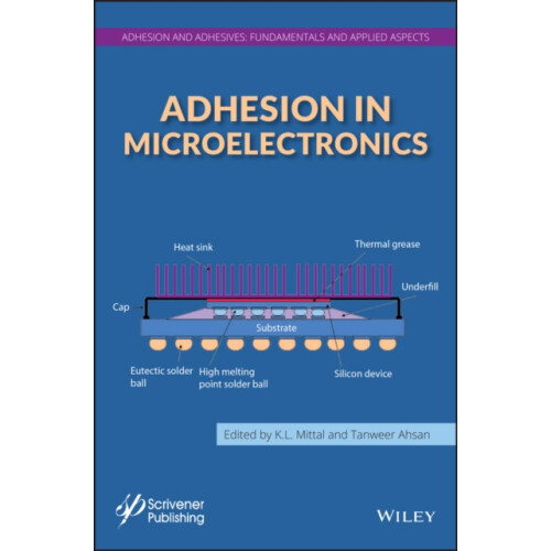 Adhesion in Microelectronics by Tanweer Ahsan Hardcover Book