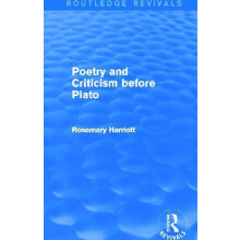 Poetry and Criticism before Plato Routledge Revivals by Rosemary Harri