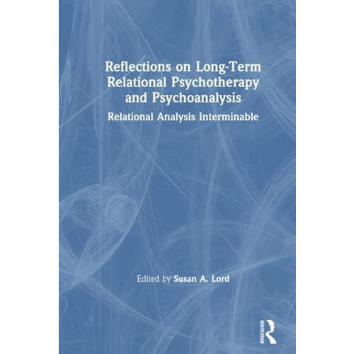Reflections on LongTerm Relational Psychotherapy and Psychoanalysis Re