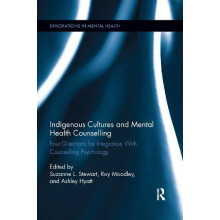 Indigenous Cultures and Mental Health Counselling Four Directions for