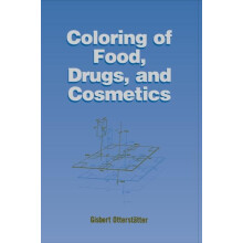 Coloring of Food Drugs and Cosmetics by Gisbert Ottersttter Hardcover