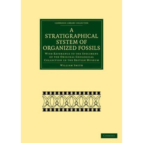 A Stratigraphical System of Organized Fossils With Reference to the Sp