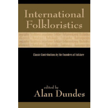 International Folkloristics Classic Contributions by the Founders of F