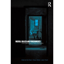 Mental Health and Punishments Critical Perspectives in Theory and Prac