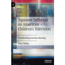 Japanese Influence on American Childrens Television Transforming Satur