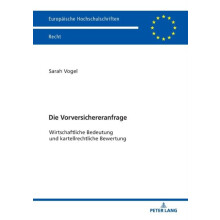 Die Vorversichereranfrage Wirtschaftliche Bedeutung und kartellrechtli