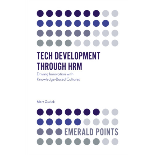Tech Development through HRM by Dr Mert Grlek Paperback Book