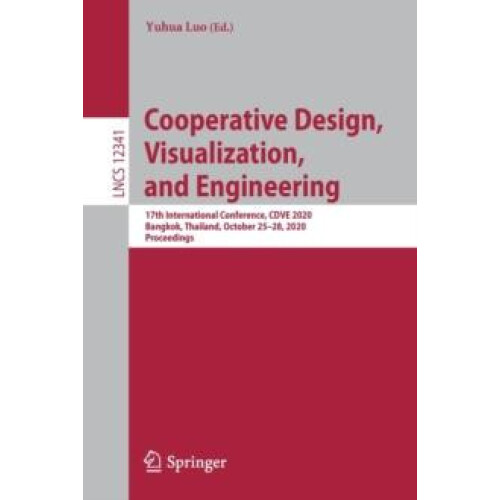Cooperative Design Visualization and Engineering 17th International Co