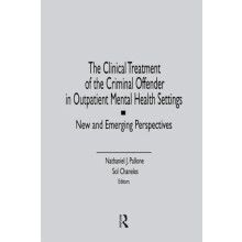 The Clinical Treatment of the Criminal Offender in Outpatient Mental H
