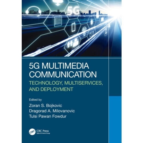 5G Multimedia Communication Technology Multiservices and Deployment Pa