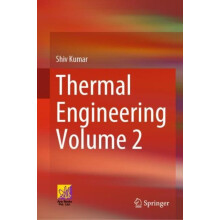 Thermal Engineering Volume 2 by Shiv Kumar Hardcover Book