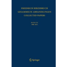 Gesammelte Abhandlungen Collected Papers III 1988 2012 by Friedrich Hi
