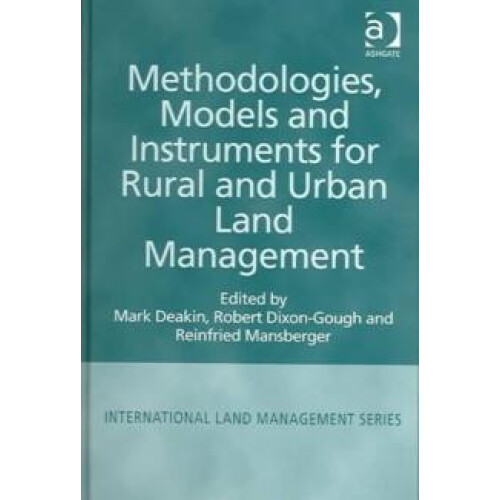 Methodologies Models and Instruments for Rural and Urban Land Manageme