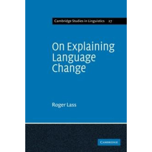 On Explaining Language Change by Lass Paperback Book