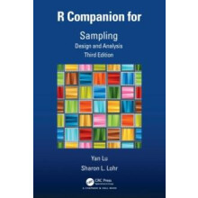 R Companion for Sampling Design and Analysis Third Edition by Yan Lu H