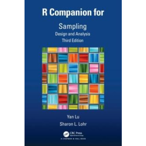 R Companion for Sampling Design and Analysis Third Edition by Yan Lu H