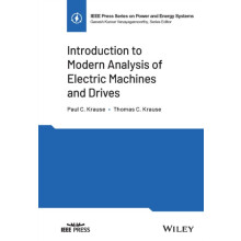 Introduction to Modern Analysis of Electric Machines and Drives by Pau