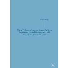 Using Pedagogic Intervention to Cultivate Contextual Lexical Competenc