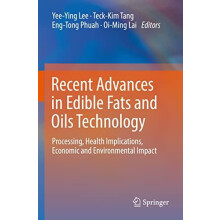 Recent Advances in Edible Fats and Oils Technology Processing Health I