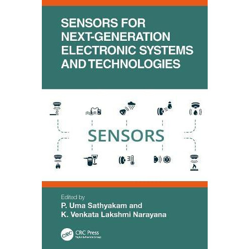 Sensors for NextGeneration Electronic Systems and Technologies Hardcov