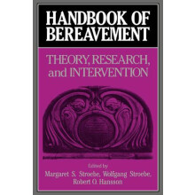 Handbook of Bereavement Theory Research and Intervention Hardcover Boo