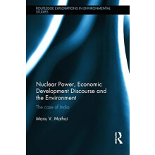 Nuclear Power Economic Development Discourse and the Environment The C