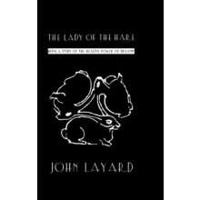 Lady Of The Hare by John Layard Hardcover Book