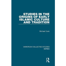 Studies in the Origins of Early Islamic Culture and Tradition by Micha
