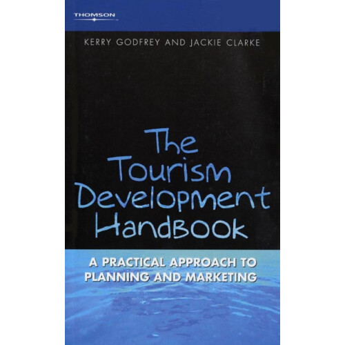 The Tourism Development Handbook A Practical Approach to Planning and