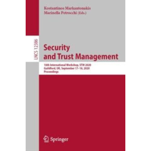 Security and Trust Management 16th International Workshop STM 2020 Gui