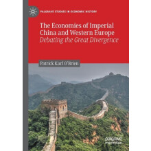 The Economies of Imperial China and Western Europe Debating the Great