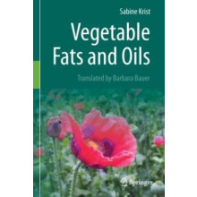 Vegetable Fats and Oils by Sabine Krist Paperback Book