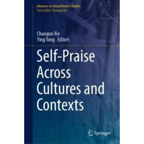 SelfPraise Across Cultures and Contexts Hardcover Book