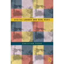 Digital Labour and Karl Marx by Christian Fuchs Paperback Book