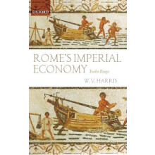 Romes Imperial Economy Twelve Essays by W V Harris Hardcover Book