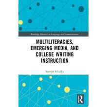 Multiliteracies Emerging Media and College Writing Instruction by Sant