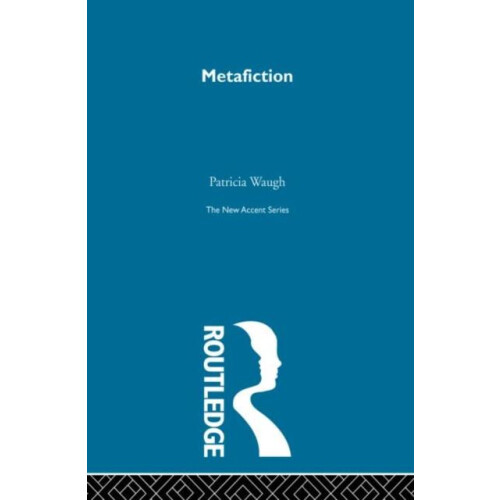 Metafiction by Patricia Waugh Paperback Book
