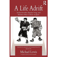 A Life Adrift Soeda Azembo Popular Song and Modern Mass Culture in Jap