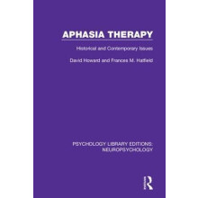 Aphasia Therapy by Frances M. Hatfield Hardcover Book