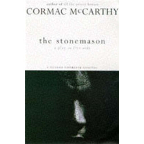 The Stonemason by Cormac McCarthy Paperback Book
