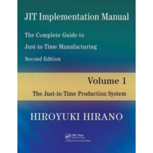 JIT Implementation Manual The Complete Guide to JustInTime Manufacturi