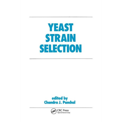 Yeast Strain Selection by Panchal Paperback Book