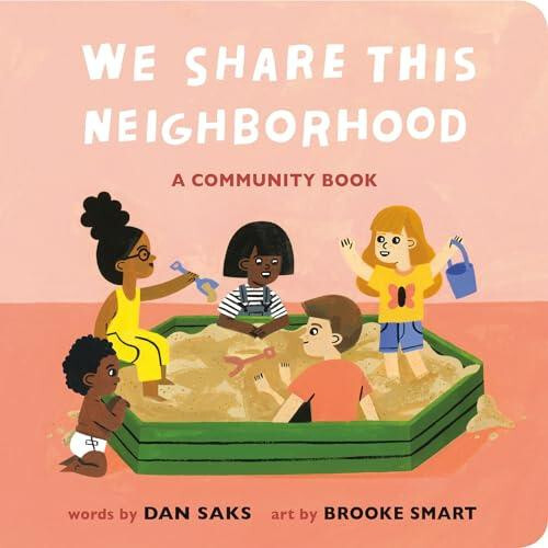 We Share This Neighborhood by Dan Saks Other Book