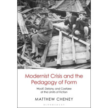 Modernist Crisis and the Pedagogy of Form Woolf Delany and Coetzee at