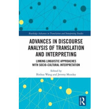 Advances in Discourse Analysis of Translation and Interpreting Linking
