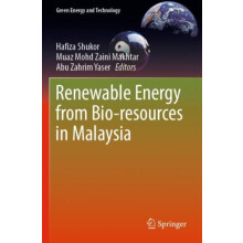 Renewable Energy from Bioresources in Malaysia Paperback Book